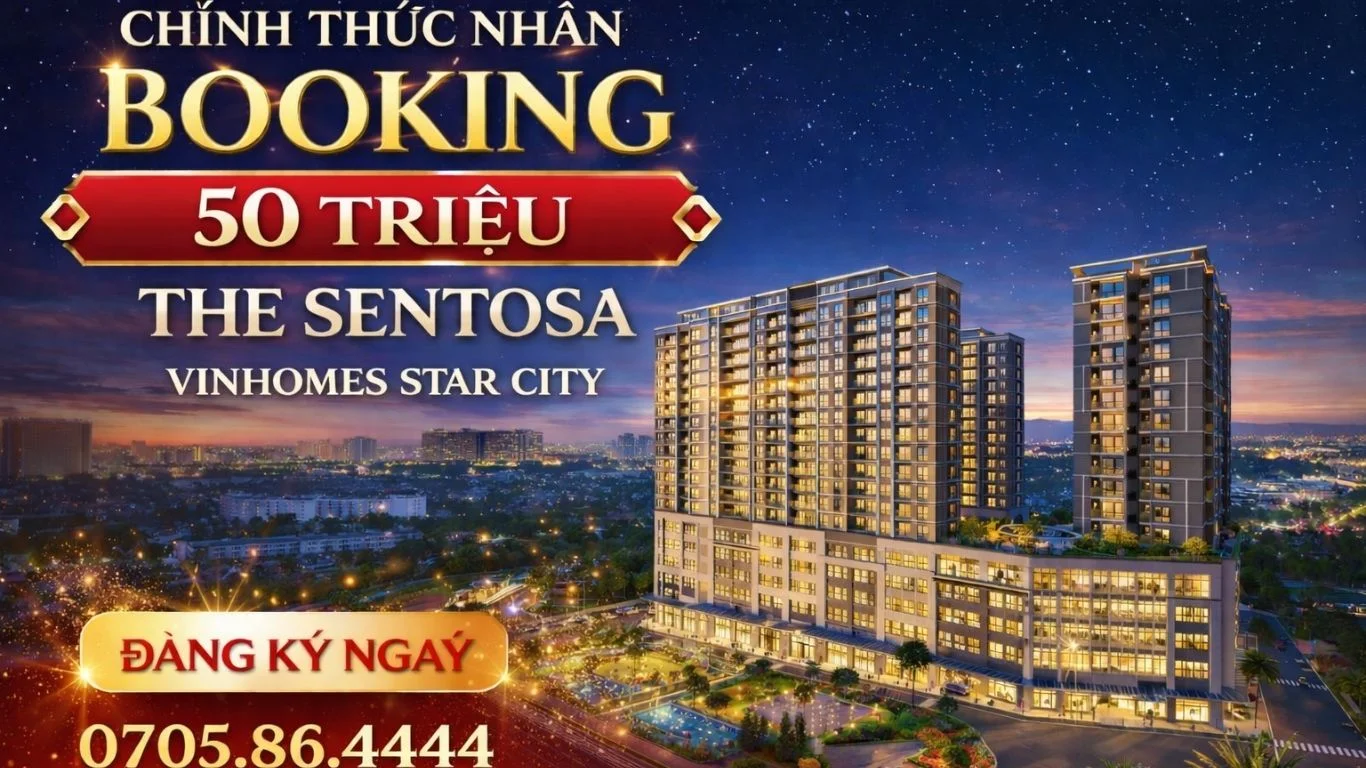 Chính thức nhận Booking The Sentosa Vinhomes Star City Thanh Hóa